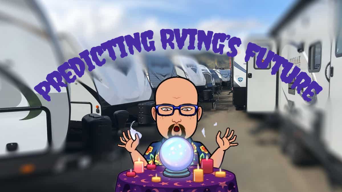 What is the future of RVing?