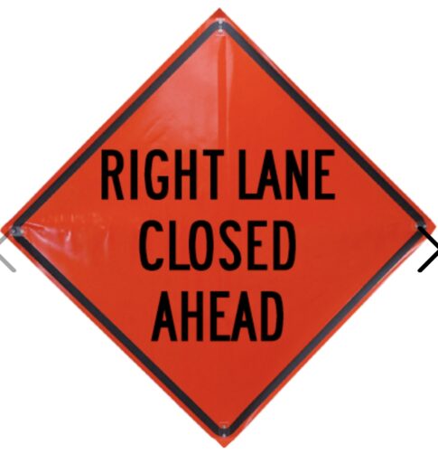 RIGHT LANE CLOSED AHEAD