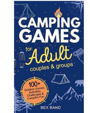 Camping Games for Adult Couples and Groups book