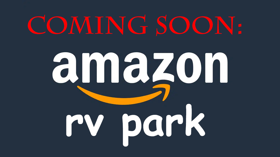 Amazon pushes into RV territory with $8 million, 200-site RV park