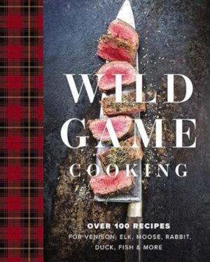 Wild Game Cookbook