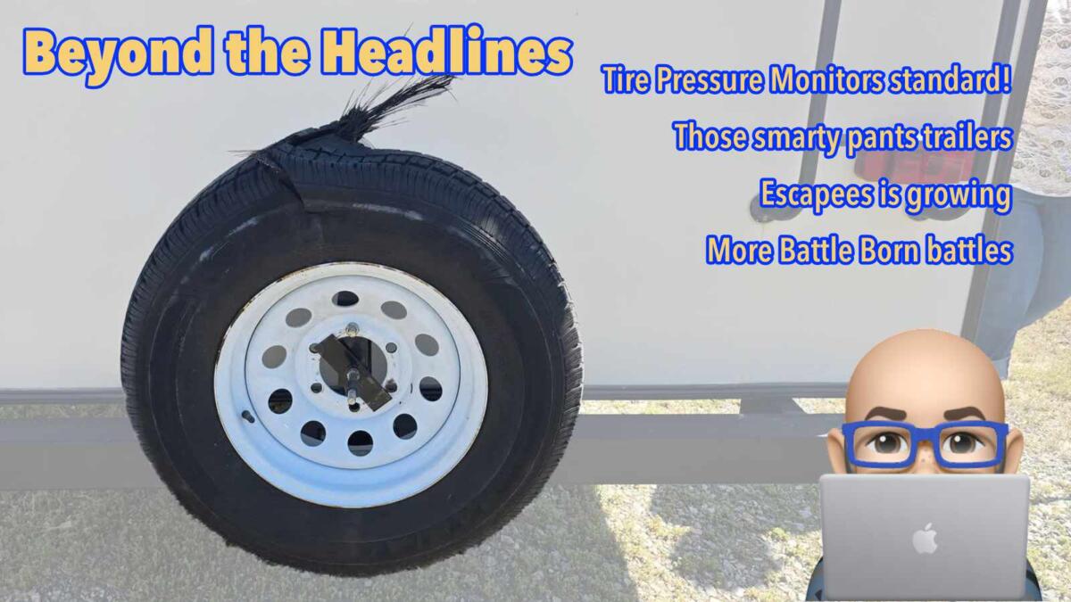 Beyond the headlines with Tony Barthel: New TPMS standard, smart trailer concerns, Battle Born update